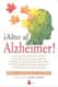¡ALTO AL ALZHEIMER!