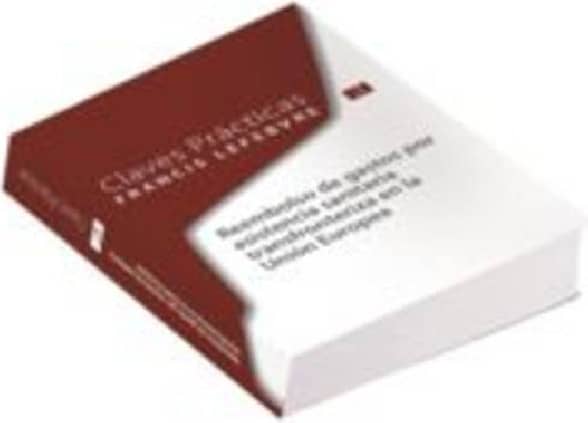 Claves Prácticas. Reembolso de gastos por asistencia sanitaria transfronteriza en la Unión Europea