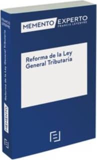 Memento Experto Reforma de la Ley General Tributaria