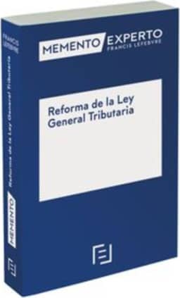 Memento Experto Reforma de la Ley General Tributaria