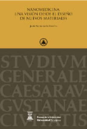 Nanomedicina: una visión desde el diseño de nuevos materiales