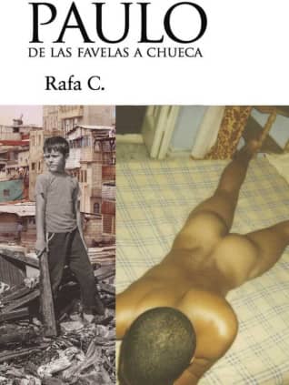 Paulo de las favelas a chueca