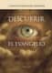 Descubrir el evangelio