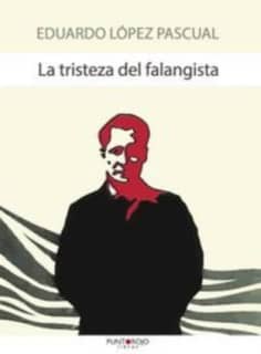 La tristeza del falangista