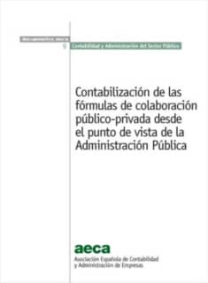 Contabilización de las fórmulas de colaboración público-privada desde el punto de vista de la Administración pública