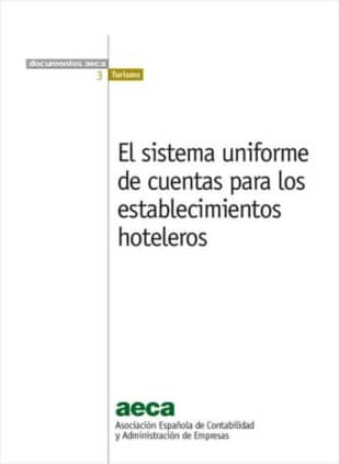 El sistema uniforme de cuentas para los establecimientos hoteleros