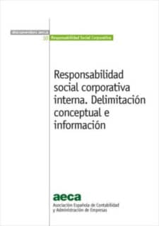 Responsabilidad social corporativa interna. Delimitación conceptual e información
