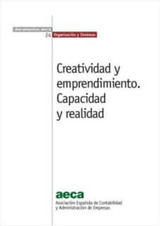 Creatividad y emprendimiento. Capacidad y realidad