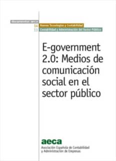 E-GOVERNMENT 2.0: MEDIOS DE COMUNICACIÓN SOCIAL EN EL SECTOR PÚBLICO