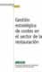 GESTIÓN ESTRATÉGICA DE COSTES EN EL SECTOR DE LA RESTAURACIÓN