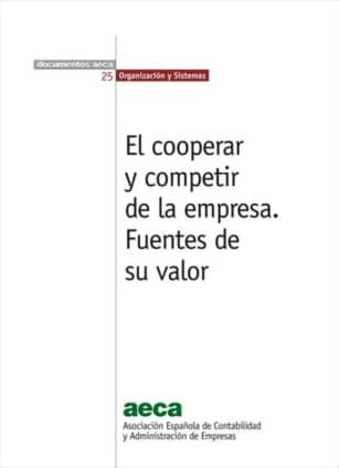 EL COOPERAR Y COMPETIR DE LA EMPRESA. FUENTES DE SU VALOR.