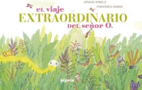 VIAJE EXTRAORDINARIO DEL SEÑOR O,EL