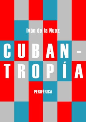 Cubantropía