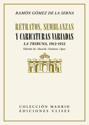 Retratos, semblanzas y caricaturas variadas