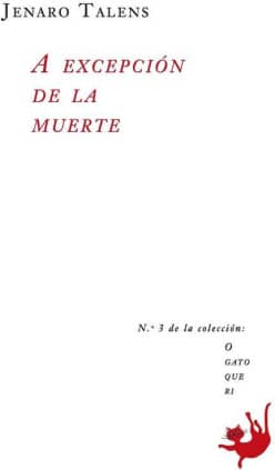 A excepción de la muerte