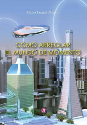 Cómo arreglar el mundo de momento