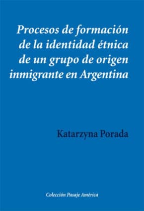 Procesos de formación de la identidad étnica de un grupo de origen inmigrante en Argentina