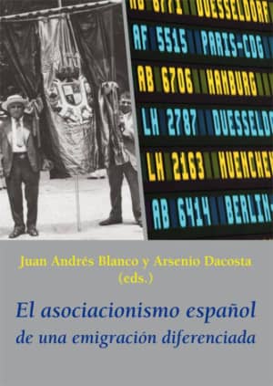 El asociacionismo español de una emigración diferenciada