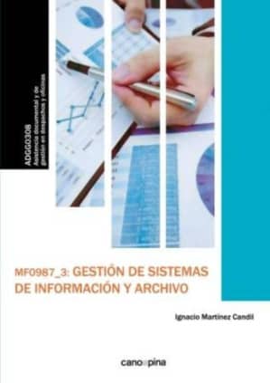 MF0987 Gestión de sistemas de información y archivo