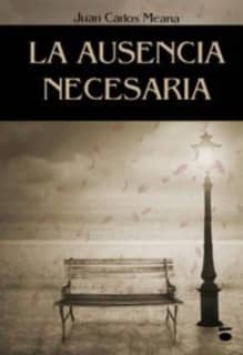 La ausencia necesaria