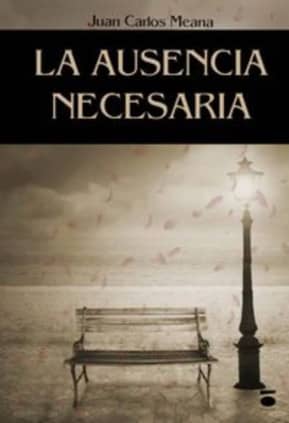 La ausencia necesaria