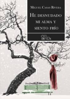 He desnudado mi alma y siento frío