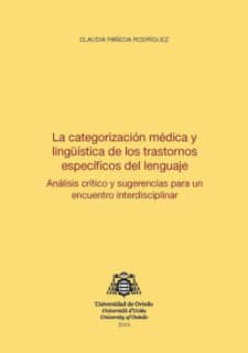 La categorización médica y lingüística de los trastornos específicos del lenguaje