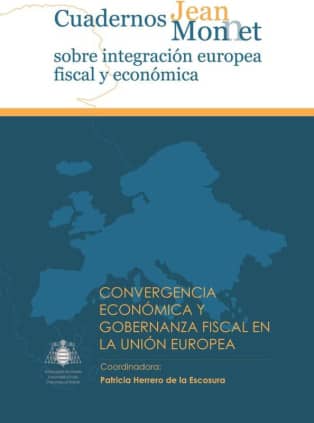 Convergencia económica y gobernanza fiscal en la Unión Europea