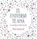 El Universo te ama