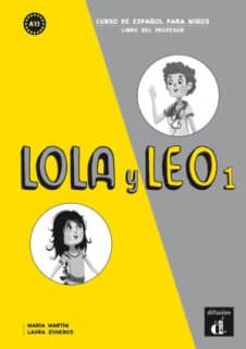 LOLA Y LEO 1 LIBRO DEL PROFESOR