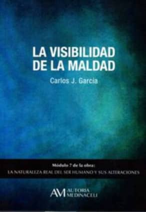 La visibilidad de la maldad