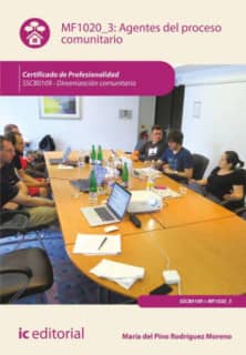 Agentes del proceso comunitario. SSCB0109 - Dinamización comunitaria