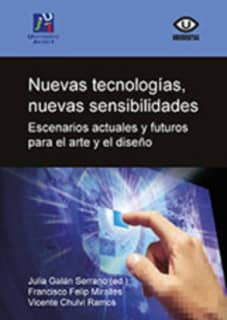 Nuevas tecnologías, nuevas sensibilidades.