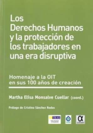 Derechos Humanos y la protección de los trabajadores en una era disruptiva