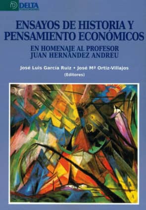 Ensayos de História y Pensamiento Económicos