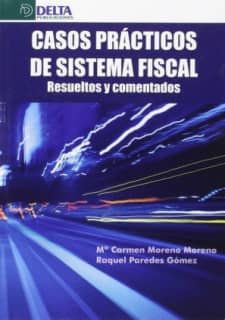 CASOS PRÁCTICOS DE SISTEMA FISCAL
