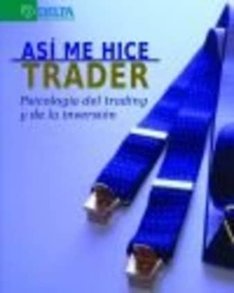 Así me hice trader