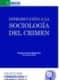 INTRODUCCIÓN A LA SOCIOLOGÍA DEL CRIMEN
