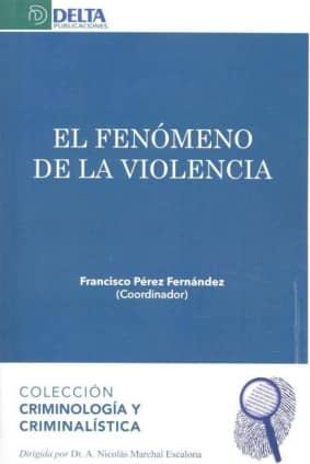 EL FENÓMENO DE LA VIOLENCIA