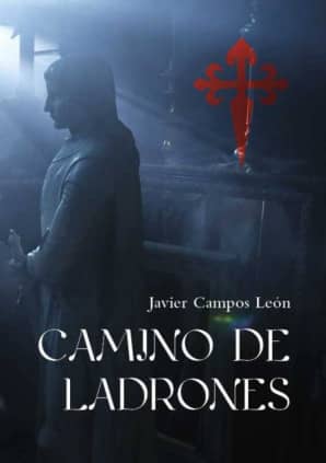 CAMINO DE LADRONES