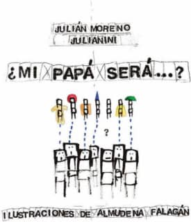 ¿MI PAPÁ SERÁ...?