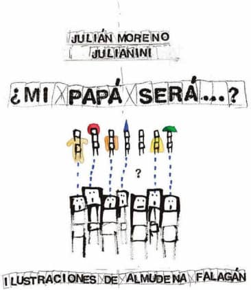 ¿MI PAPÁ SERÁ...?