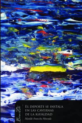 El deporte se instala en las cavernas de la igualdad