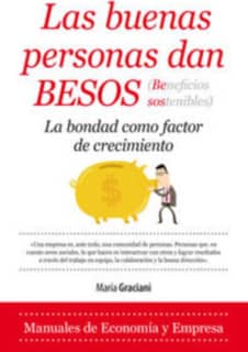 Las buenas personas dan BESOS (Beneficios sostenibles)
