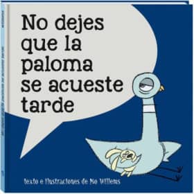 No dejes que la paloma se acueste tarde