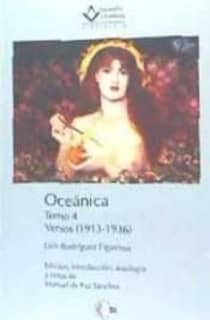 Oceánica Tomo 4. Versos (1913-1936)