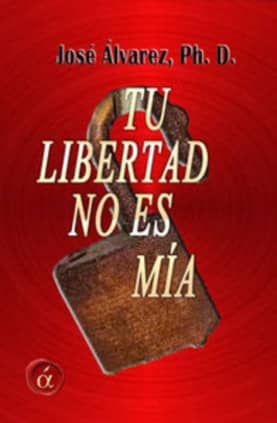 Tu libertad no es mía