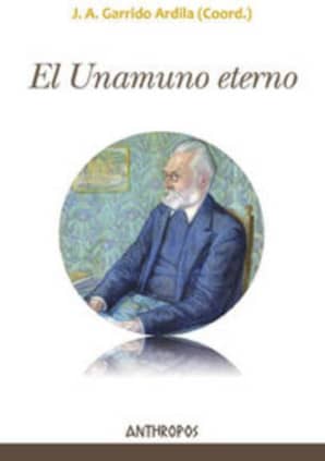 El Unamuno eterno