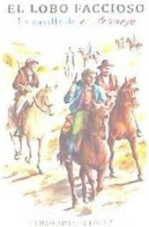 LOBO FACCIOSO LA GAVILLA DEL PELICIEGO