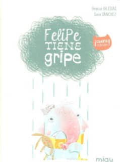 FELIPE TIENE GRIPE